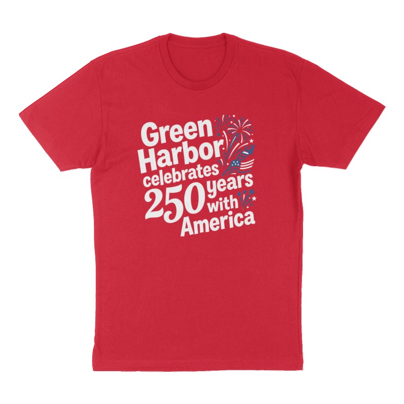 Custom t-shirt: "Green Harbor celebrates 250 years with America", Front print, red shirt