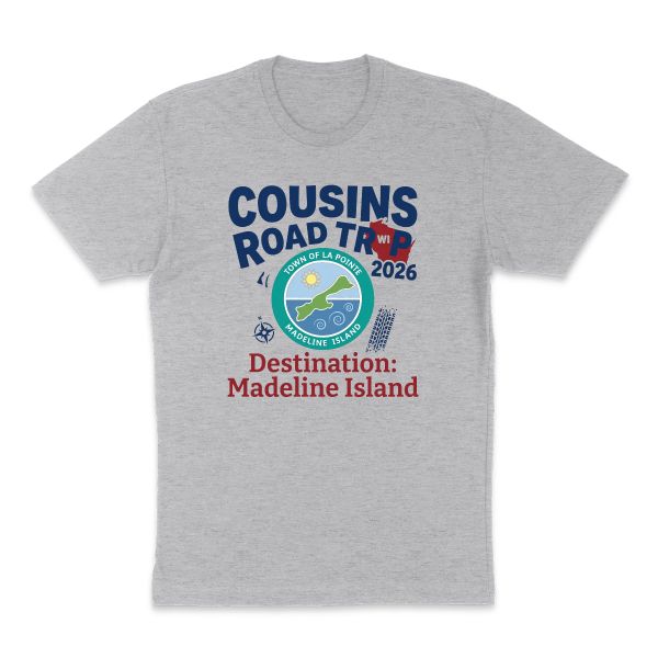 AI t-shirt design for a gift or hobby that says "Cousins Road Trip 2026" (picture idea: La Pointe WI)